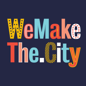 We Make the City